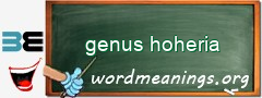 WordMeaning blackboard for genus hoheria